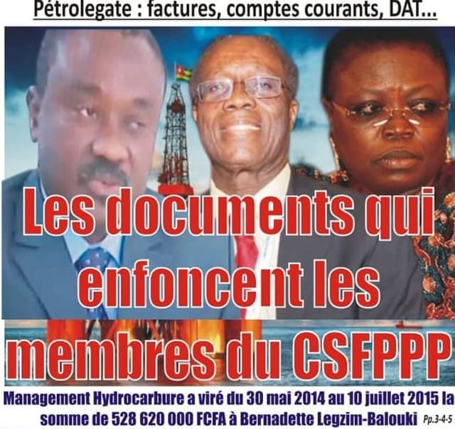 Pétrolegate au Togo : Des centaines de milliards FCFA à justifier et/ou à rembourser par le clanAdjakly, Bernadette Legzim-Balouki, Kondo Comlan Koffi…