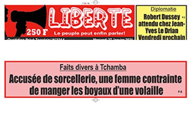 Faits divers à Tchamba : Accusée de sorcellerie, une femme contrainte de manger les boyaux d’une volaille