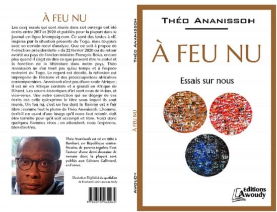 Togo/« À feu nu » de Théo Ananissoh : Essai sur la politique togolaise et François Boko